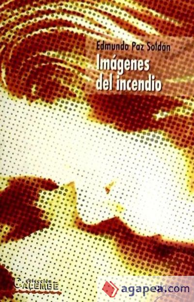 Imágenes del incendio