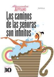 Portada de Los caminos de las señoras son infinitos