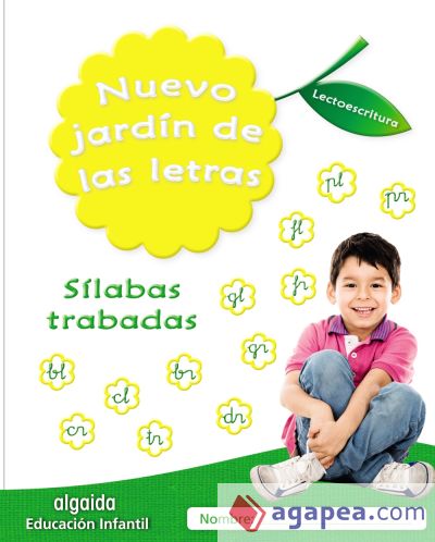 Nuevo jardín de las letras. Sílabas trabadas