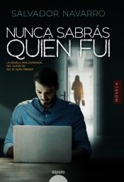 Portada de Nunca sabrás quién fui