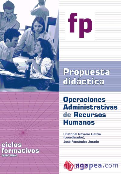 P.D. Operaciones administrativas de Recursos Humanos: Ciclo Formativo. Gestión Administrativa. 2º Curso