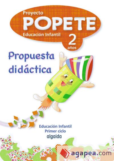 P.D. Proyecto Educación Infantil. Popete 2 años Algaida. 1º Ciclo