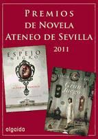 Portada de Pack Premios Ateneo de Novela de Sevilla 2011: El espejo negro y El gran Juego (Ebook)