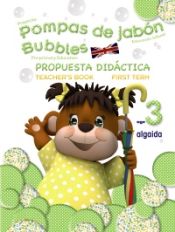 Portada de Pompas de jabón. Bubbles age 3. Pre-primary Education : teacher ' s books