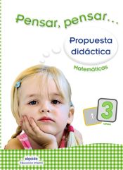 Portada de Propuesta didáctica. Pensar, pensar... Matemáticas 3 años