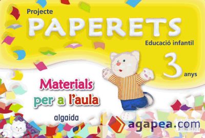 Proyecte Paperets Educació Infantil 3 anys
