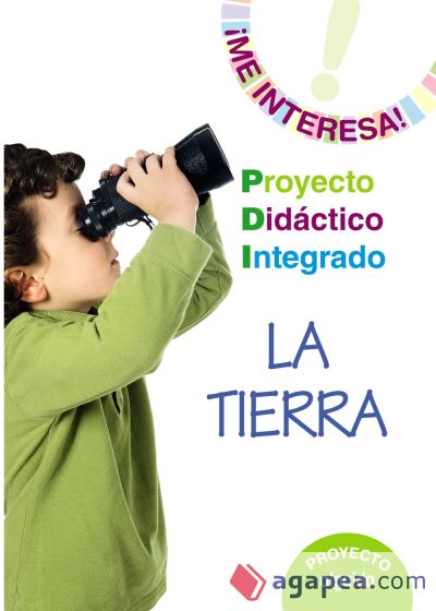 Proyecto Didáctico Integrado "" La Tierra ""