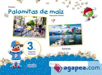 Proyecto Palomitas de maíz. Educación Infantil. 3 años. Segundo Trimestre. Canarias