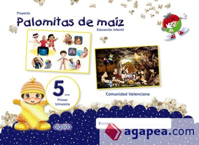Proyecto Palomitas de maíz. Educación Infantil. 5 años. Primer Trimestre. Comunidad Valenciana