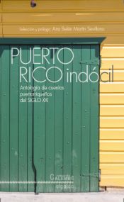 Portada de Puerto Rico indócil. Antología de cuentos portorriqueños del siglo XXI