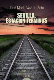 Portada de Sevilla Estación Terminus