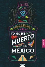 Portada de Yo no he muerto en México