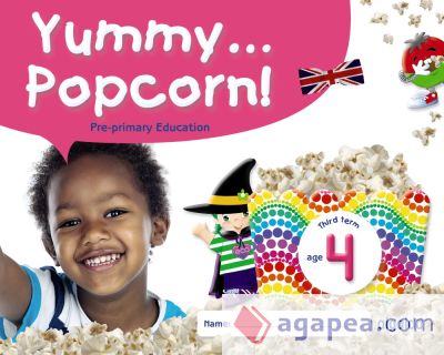 Yummy... Popcorn! Age 4. Third term