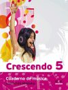 Crescendo 5. Cuaderno De Música