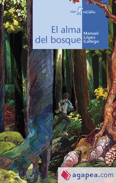 ALMA DEL BOSQUE,EL