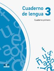 Portada de Cuaderno de Lengua 3. Cuaderno Primero