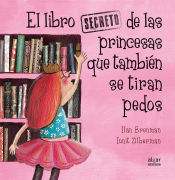 Portada de El libro secreto de las princesas que también se tiran pedos