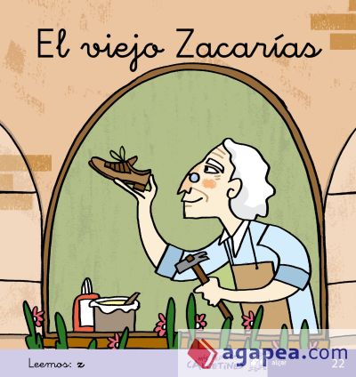 Mis primeros calcetines 22: El viejo Zacarías (Leemos: z). Mayúsculas