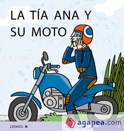 Mis primeros calcetines 5: La tía Ana y su moto (Leemos: n). Manuscrita