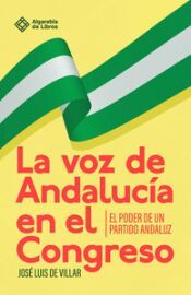 Portada de La voz de Andaluc&iacute;a en el Congreso