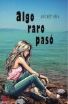 Algo raro paso