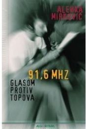 Portada de 91 6 MHZ - Glasom rpotiv topova