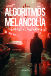 Algoritmos y melancolía