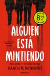 Alguien Está Mintiendo (campaña De Verano Edición Limitada) (alguien Está Mintiendo 1)