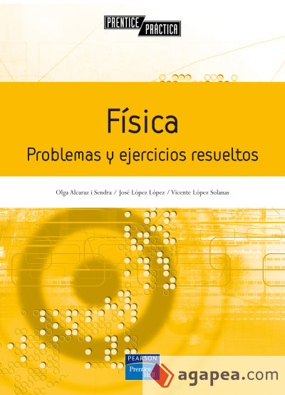 Física. problemás y ejercicios resueltos