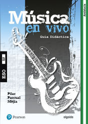 Portada de Música en vivo A, ESO. Guía Didáctica