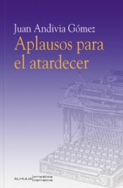 Portada de APLAUSOS PARA EL ATARDECER