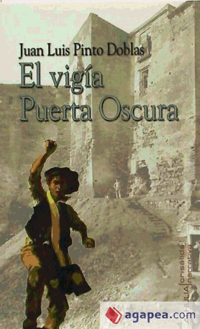 El vigía Puerta Oscura