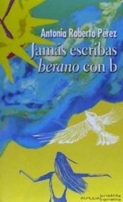 Portada de Jamás escribas berano con b