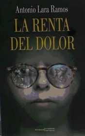 Portada de La renta del dolor