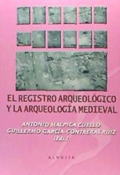 Portada de Registro arqueología y la arqueología medieval