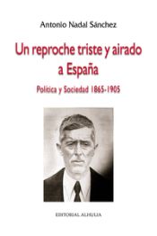 Portada de Un reproche triste y airado a España