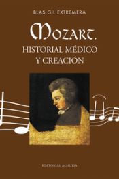 Portada de Mozart. Historial médico y creación