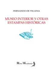 Portada de Museo interior y otras estampas históricas