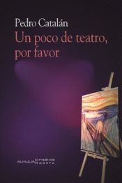 Portada de Un poco de teatro por favor