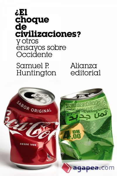 ¿El choque de civilizaciones? y otros ensayos sobre Occidente