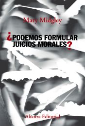 Portada de ¿Podemos formular juicios morales?