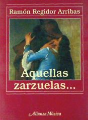 Portada de Aquellas zarzuelas