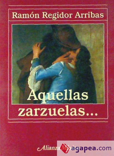 Aquellas zarzuelas