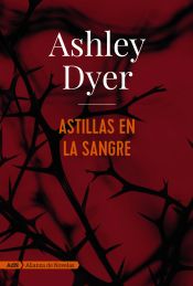 Portada de Astillas en la sangre (AdN)