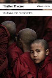 BUDISMO PARA PRINCIPIANTES - THUBTEN CHODRON - 9788420678764