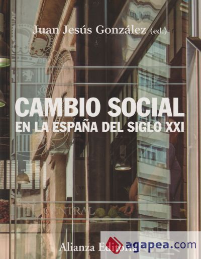 Cambio social en la España del siglo XXI: Tercera edición