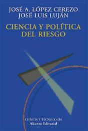 Portada de Ciencia y pol&iacute;tica del riesgo