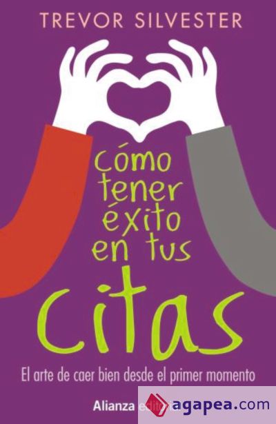 Cómo tener éxito en tus citas (Ebook)