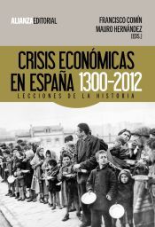 Portada de Crisis econ&oacute;micas en Espa&ntilde;a, 1300-2012