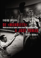 Portada de De  "" Manolete ""  a José Tomás